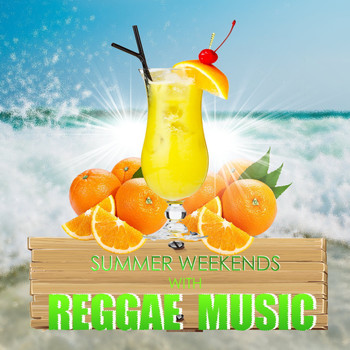 Various Artists - Summer Weekends With Reggae Music