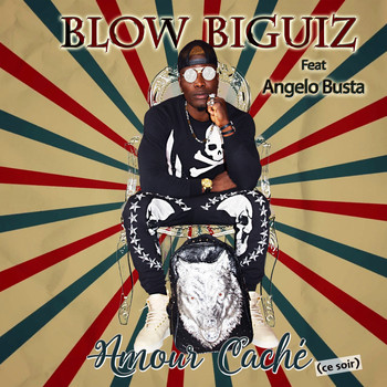 Blow biguiz (feat. Angelo Busta) - Amour caché (ce soir)