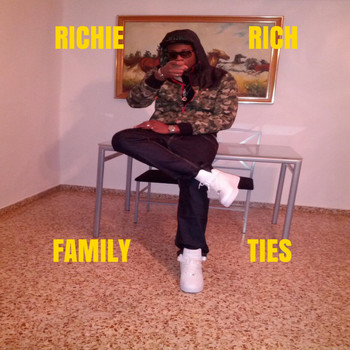 Richie Rich - Family Ties (Explicit)