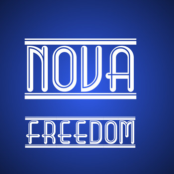 Nova - Freedom (Explicit)