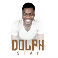 Dolph - Stay