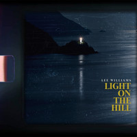Lee Williams - Light on a Hill