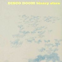 Disco Doom - binary stars
