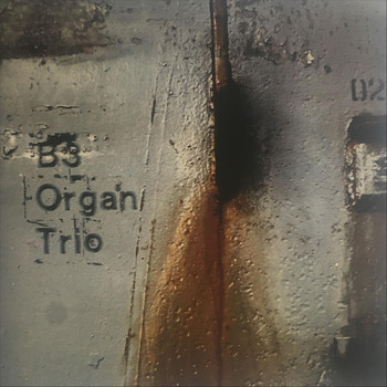 B3 Organ Trio - B3