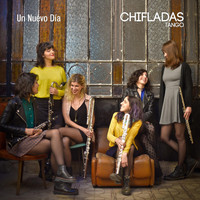 Chifladas Tango - Un Nuevo Día