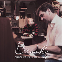 Engel - Breek (feat. Paul De Munnik)
