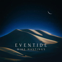 Mike Hastings - Eventide