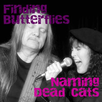 Finding Butterflies - Naming Dead Cats