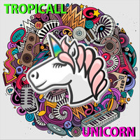 Tropicall - Unicorn