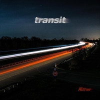 Aether - Transit