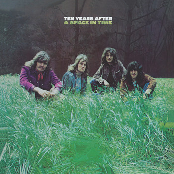 Ten Years After - A Space in Time (2017 Remaster)