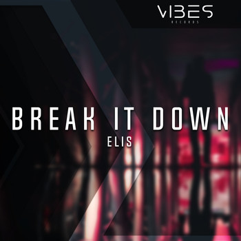 Elis - Break It Down