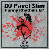 DJ Pavel Slim - Funny Rhythms