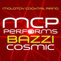 Molotov Cocktail Piano - MCP Performs Bazzi: Cosmic (Instrumental)