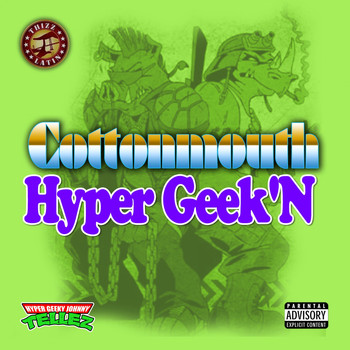 Cottonmouth - Hyper Geek'N (Explicit)
