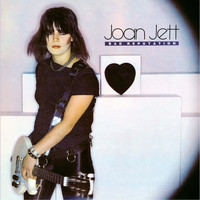 Joan Jett - Bad Reputation (Expanded Edition)