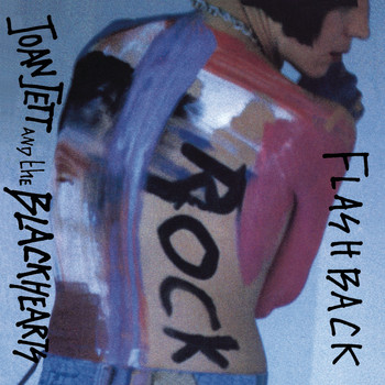 Joan Jett & The Blackhearts - Flashback