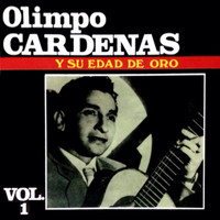 Olimpo Cardenas - Olimpo Cardenas y Su Edad de Oro, Vol. 1