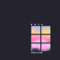 Boyo - Dance Alone (Explicit)