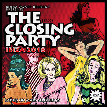 Ladies On Mars - Ibiza 2018 The Closing Party