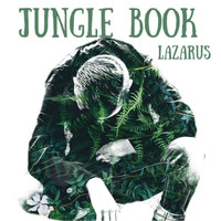 Lazarus - Jungle Book