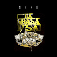 NAYO - La Grasa Pesa (Explicit)