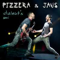 Pizzera & Jaus - dialekt's mi