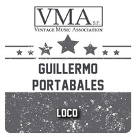 Guillermo Portabales - Loco