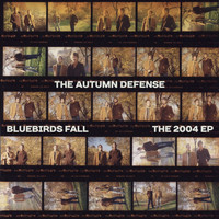 The Autumn Defense - Bluebirds Fall