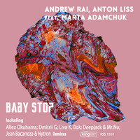 Andrew Rai, Anton Liss feat. Marta Adamchuk - Baby Stop