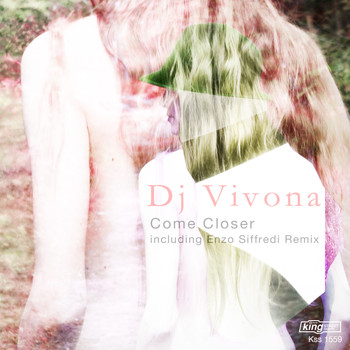 Dj Vivona - Come Closer
