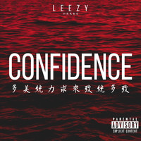 Leezy - Confidence (Explicit)