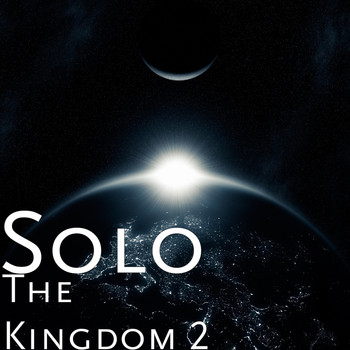 Solo - The Kingdom 2 (Explicit)