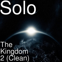 Solo - The Kingdom 2 (Clean)