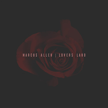 Marcus Allen - Lovers Land
