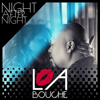 La Bouche - Night After Night