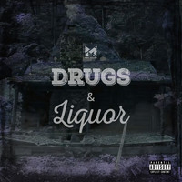 Merkules - Drugs & Liquor (Explicit)