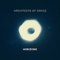 Architects Of Grace - Horizons
