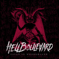 Hell Boulevard - Satan in Wonderland