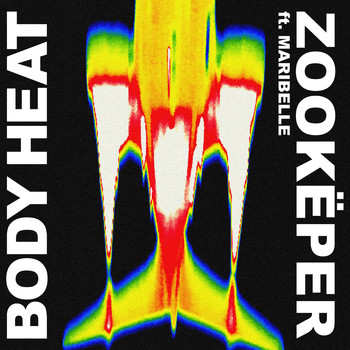 Zookëper - Body Heat