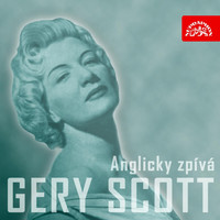 Gery Scott - Anglicky Zpívá Gery Scottová (Bonus Track Version)