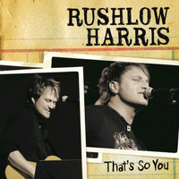 Rushlow Harris - That's so You
