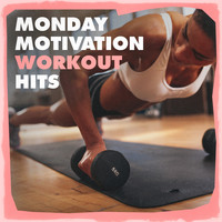 Running Hits, CrossFit Junkies, Workout Rendez-Vous - Monday Motivation Workout Hits