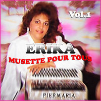 Erika - Musette pour tous, Vol. 1