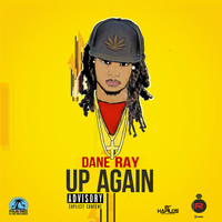 Dane Ray - Up Again (Explicit)