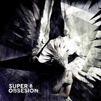 Super 8 - Obsesion