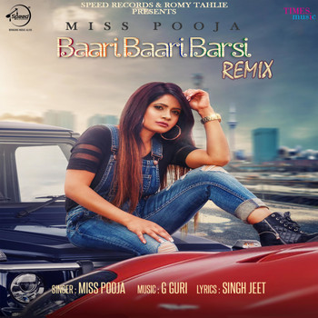 Miss Pooja - Baari Baari Barsi (Remix) - Single
