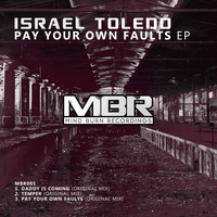 Israel Toledo - Pay Your Own Faults EP