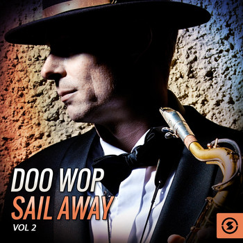 Various Artists - Doo Wop Sail Away, Vol. 2