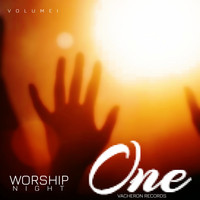 One - Worship Night, Vol. 1